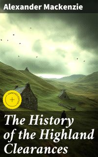 The History of the Highland Clearances
