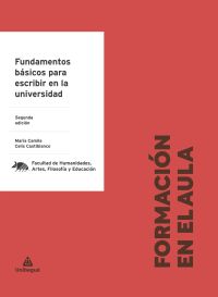 Fundamentos básicos para escribir en la universidad
