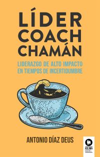 Líder, coach, chamán