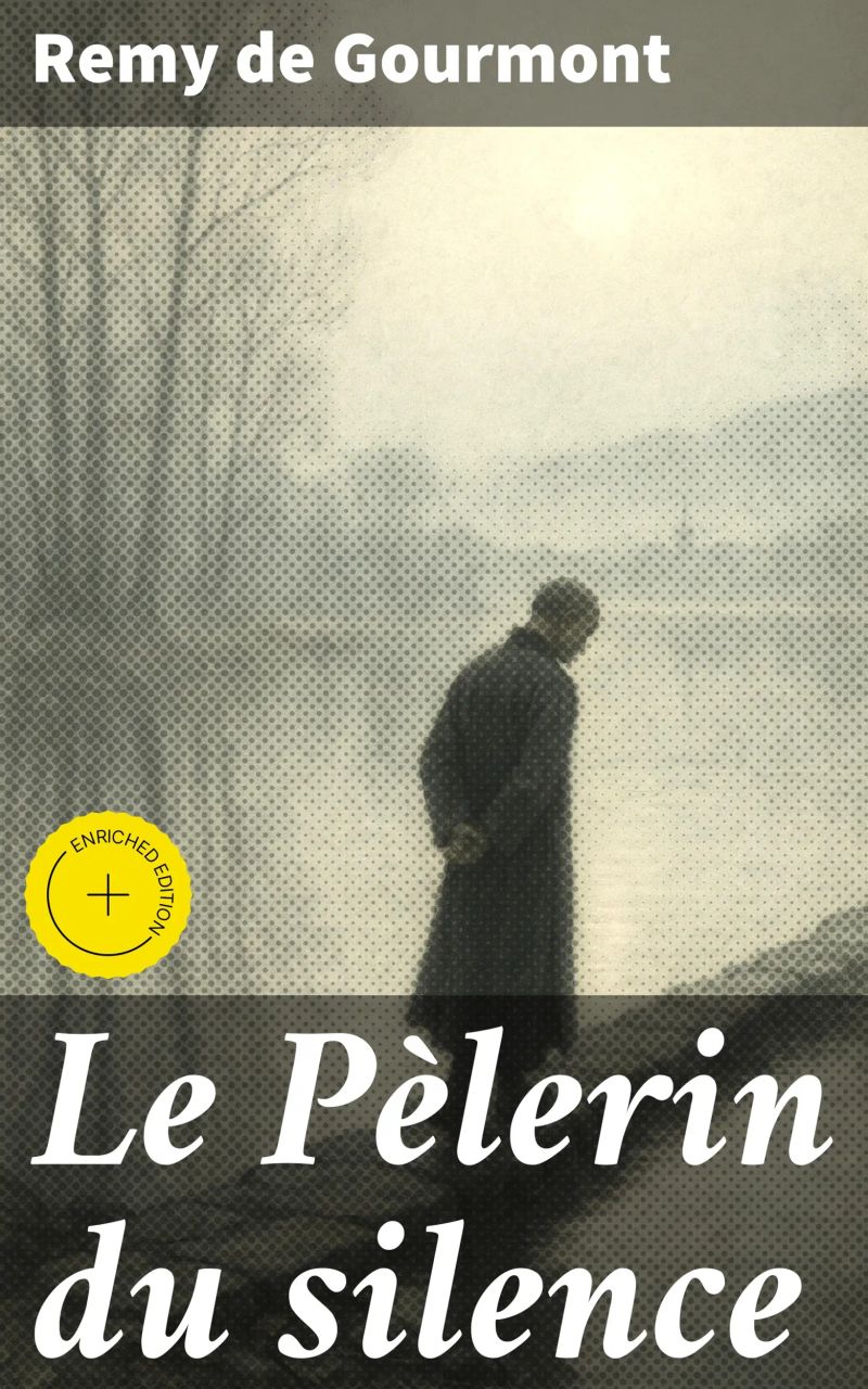 Le Pèlerin du silence