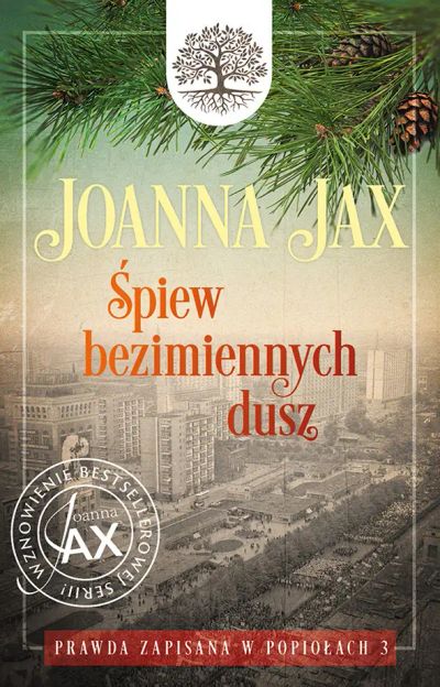 Prawda zapisana w popiołach. Tom III. Śpiew bezimiennych dusz