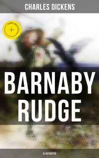BARNABY RUDGE (Illustrated)