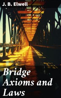 Bridge Axioms and Laws