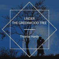 Under the Greenwood Tree
