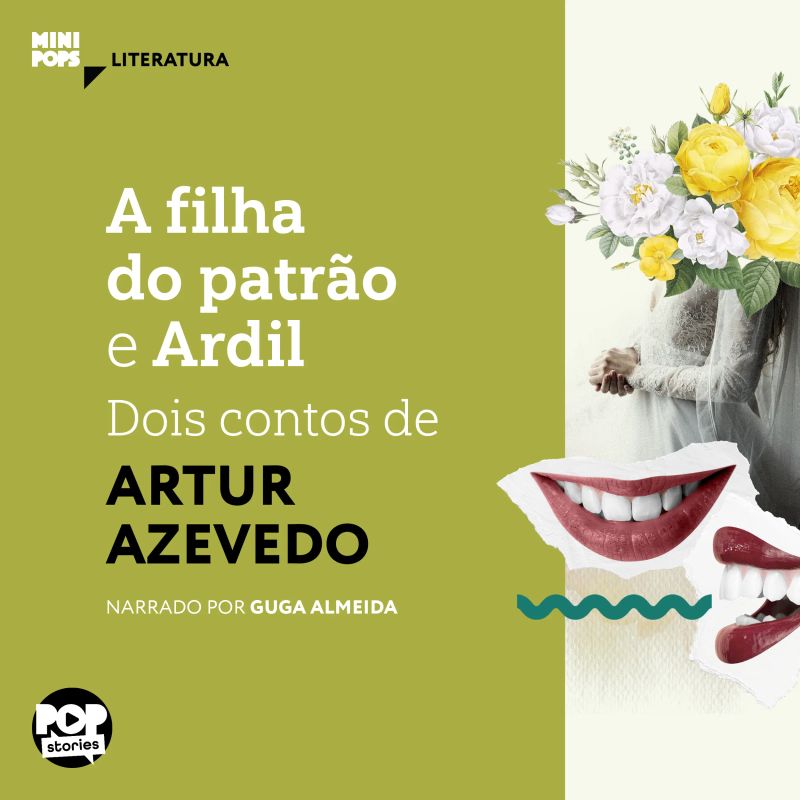 A filha do patrão e Ardil: Dois contos de Artur Azevedo