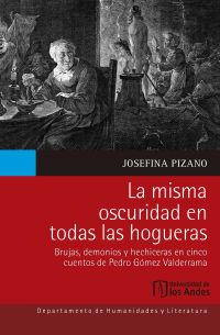 La misma oscuridad en todas las hogueras