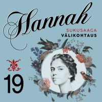 Hannah 19: Välikohtaus