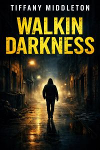 Walkin Darkness