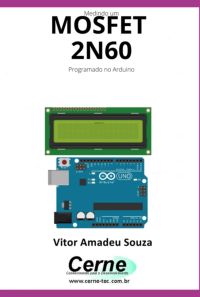 Experiências Com O  Mosfet  2n60 Programado No Arduino