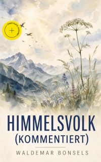 Himmelsvolk (Kommentiert)
