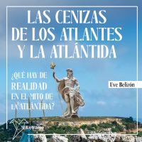 Las cenizas de los atlantes y la Atlántida