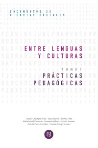 Entre lenguas y culturas. Prácticas pedagógicas Tomo I