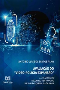 Avaliação do "Vídeo-Polícia: Expansão"