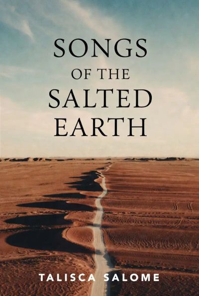 Songs of the Salted Earth