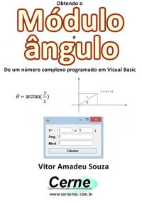 Obtendo O  Módulo E Ângulo De Um Número Complexo Programado Em Visual Basic