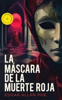 La Máscara de la Muerte Roja (Anotado)