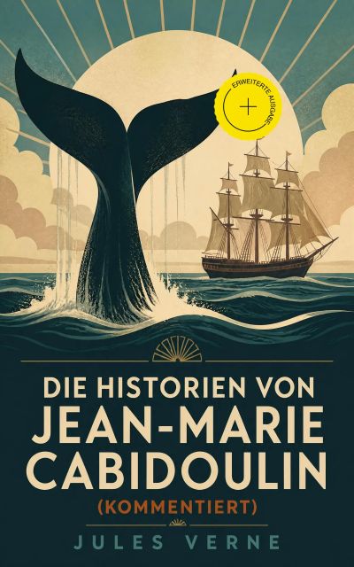 Die Historien von Jean-Marie Cabidoulin (Kommentiert)