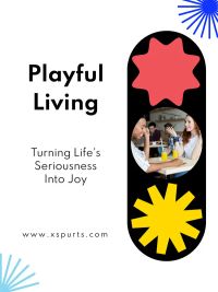 Playful Living