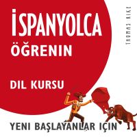 İspanyolca Öğrenin (Yeni Başlayanlar için Dil Kursu)