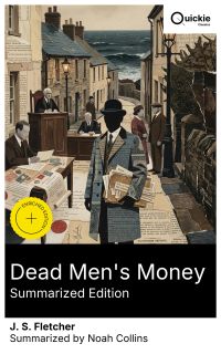 Dead Men's Money (Summarized Edition)