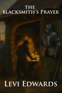 The Blacksmith's Prayer