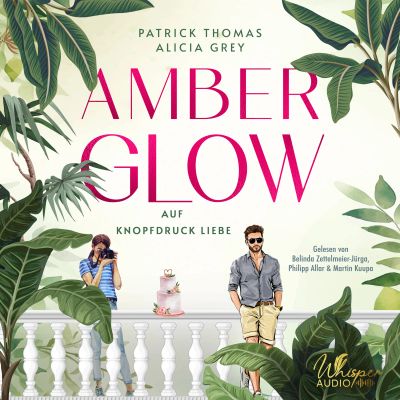 Amber Glow – Auf Knopfdruck Liebe