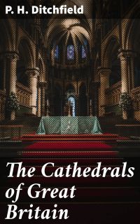 The Cathedrals of Great Britain