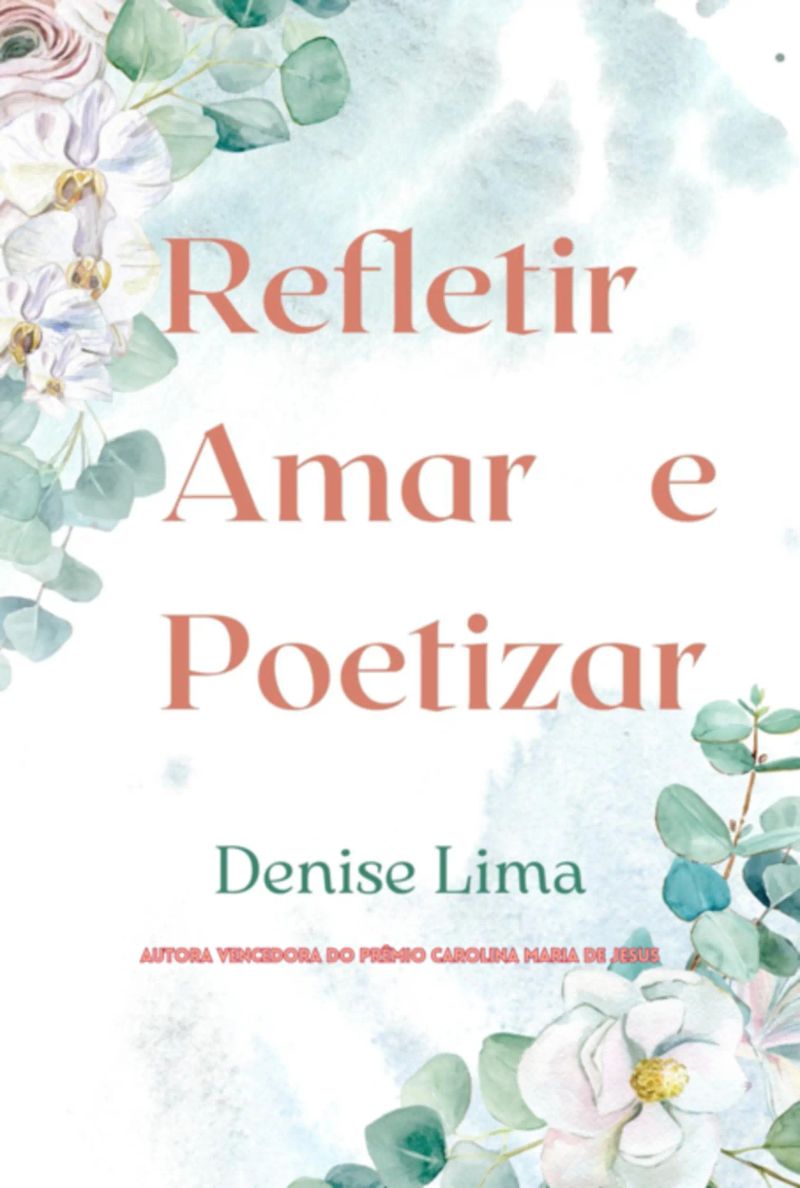 Refletir Amar E Poetizar