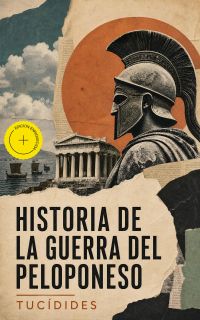 Historia de la Guerra del Peloponeso (Anotado)
