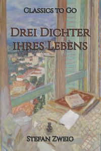Drei Dichter ihres Lebens