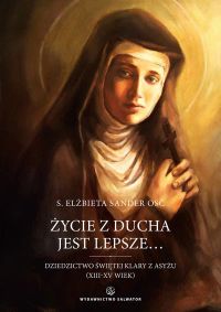 Życie z ducha jest lepsze…