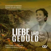 Liebe und Geduld